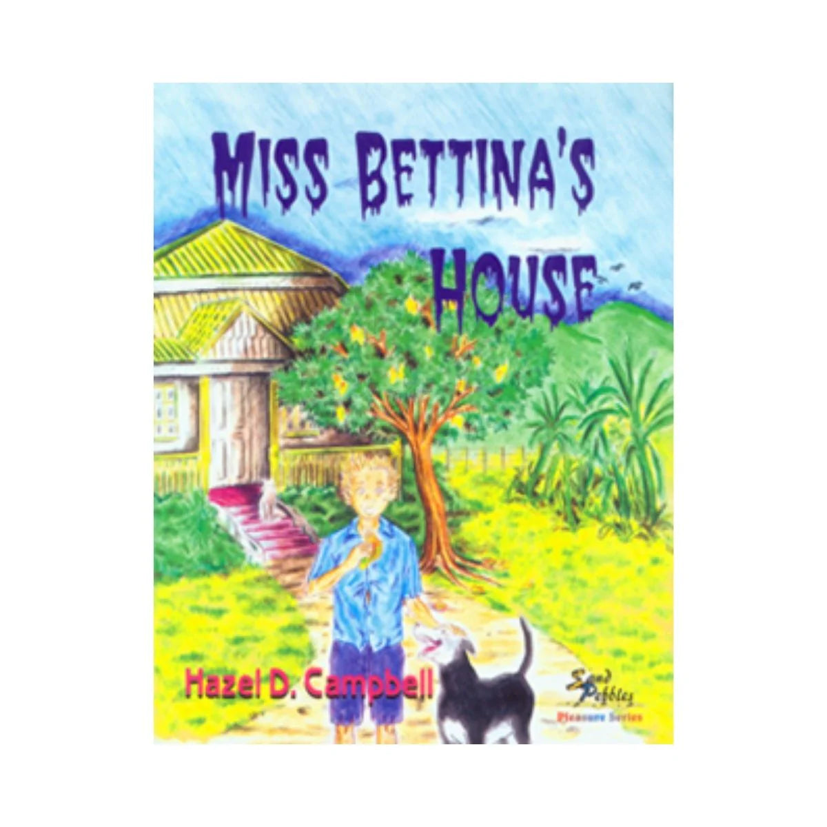 Sangster's Book Stores Miss Bettina's House